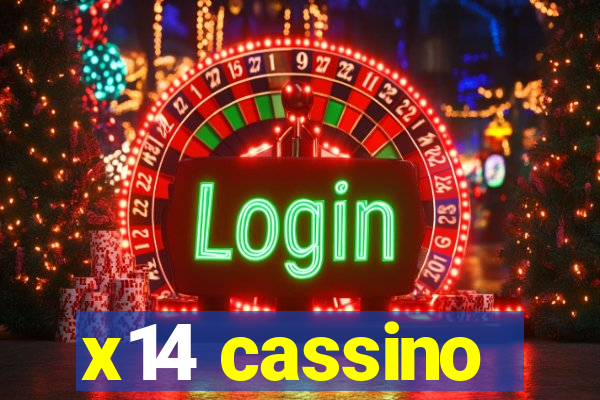 x14 cassino